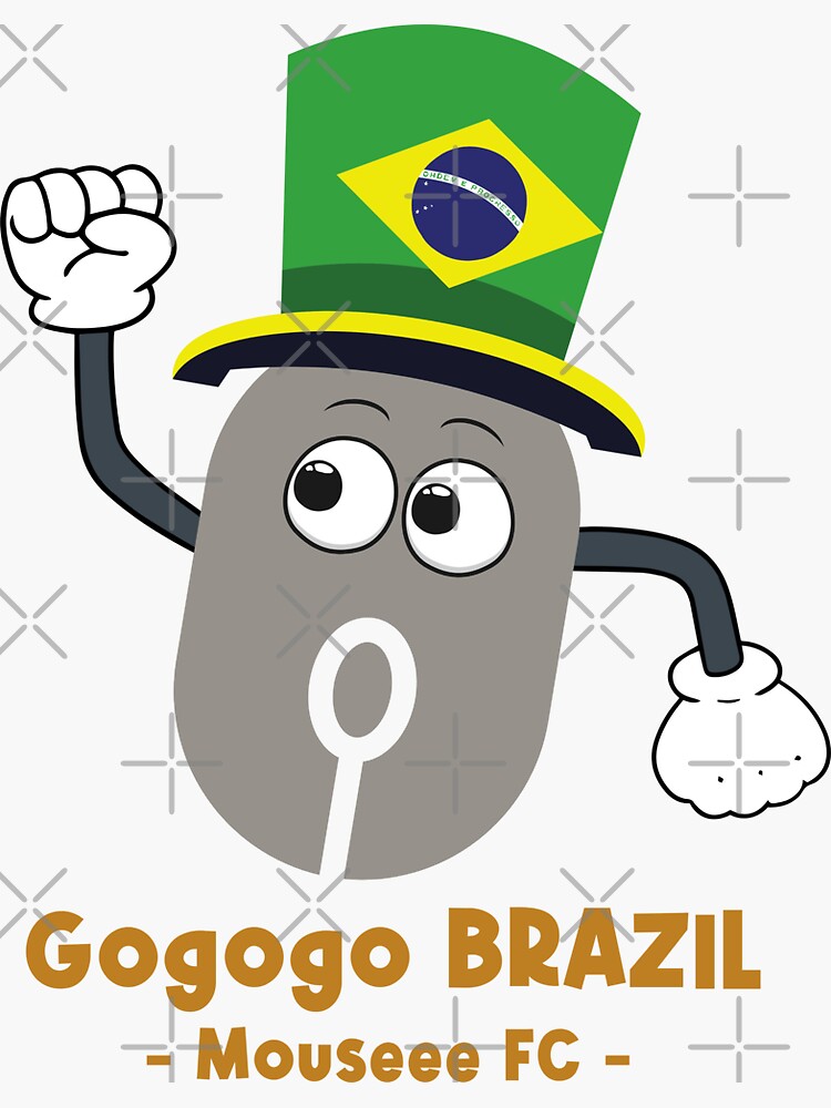 "Go Go Go Brazil Mouseee FC Cheer Up" Sticker for Sale by PongPete