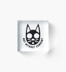 NOT WITHOUT CONSENT Acrylic Block