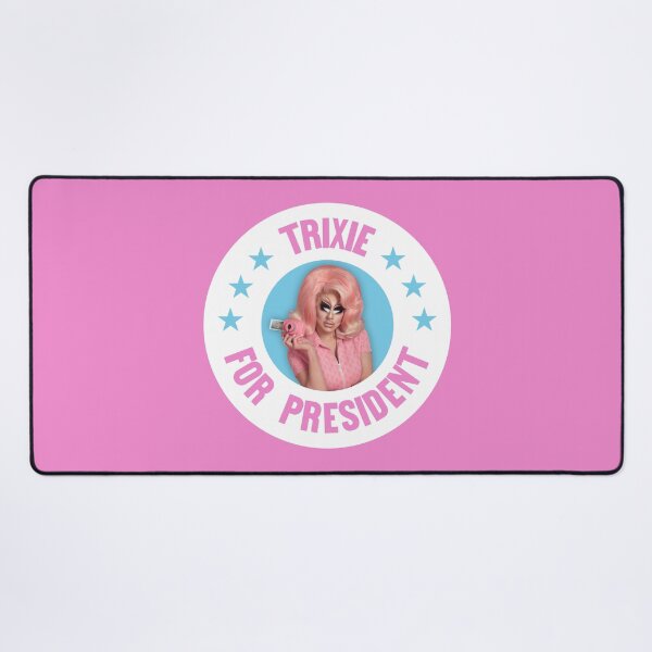 Item preview, Trixie For President - Funny Drag Meme - Trixie Mattel designed and sold by Picket Club.