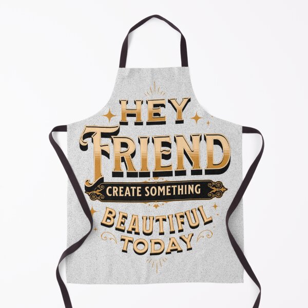 Item preview, "Hey Friend, Create Something, Beautiful Today" Classic Design designed and sold by dsdesign92.