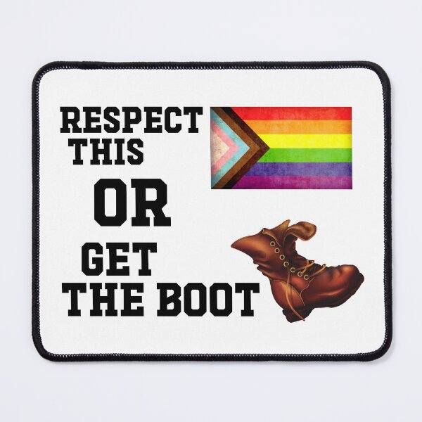 Item preview, Respect This Or Get The Boot - Funny Pride Flag designed and sold by Picket Club.