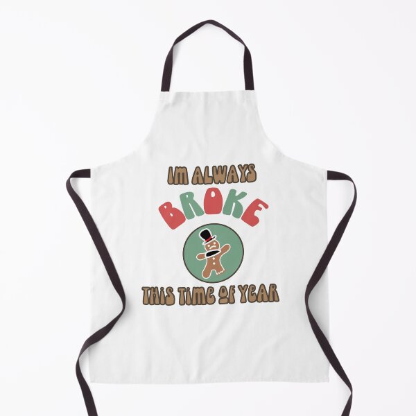 Item preview, Funny Im Always Broke Retro Gingerbread Man Merry Christmas Holiday  designed and sold by Rose creates  stuff.