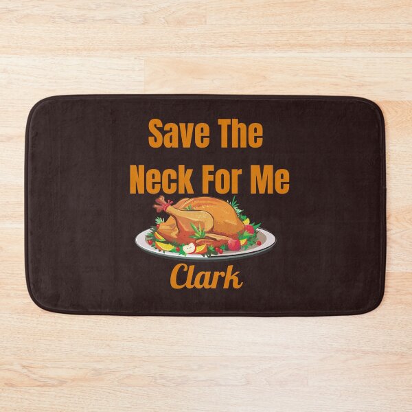 Item preview, Save The Neck For Me Clark designed and sold by MYstoreDARK99.