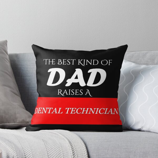 Item preview, The Best Kind of Dad Raises A Dental Technician designed and sold by BeUniqueMe.