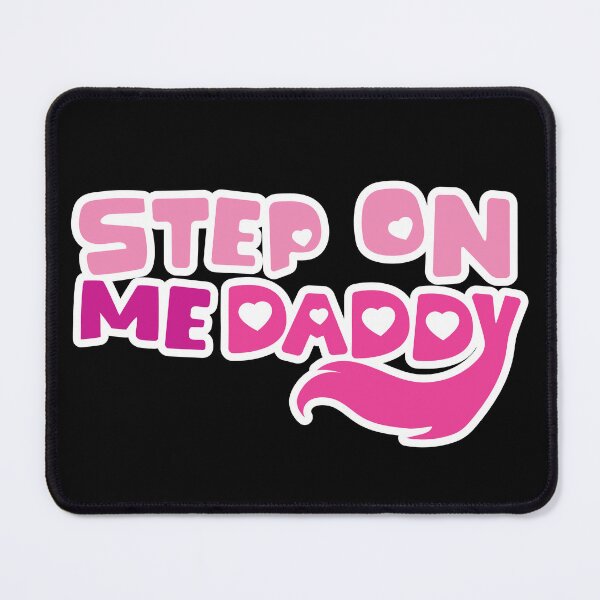 Item preview, Step On Me Daddy designed and sold by samohtlion.