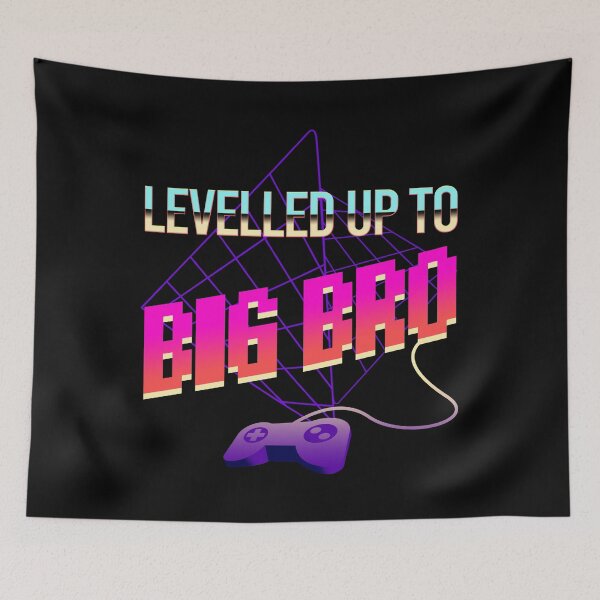 Item preview, Levelled Up To Big Bro designed and sold by PapaBujuGaming.