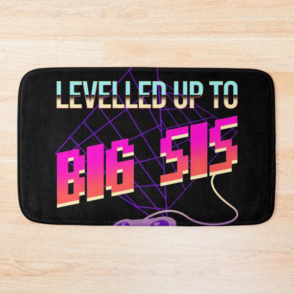 Item preview, Levelled Up To Big Sis designed and sold by PapaBujuGaming.