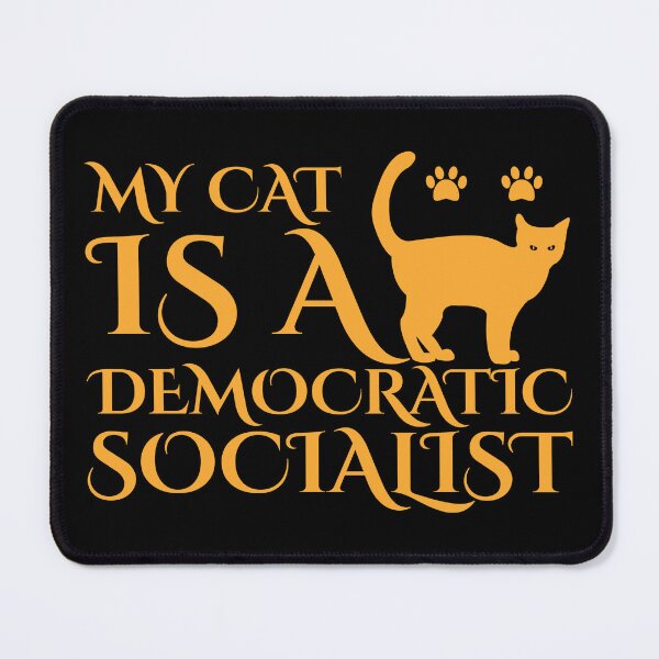 Item preview, my Cat Is A Democratic Socialist designed and sold by Styler Design.