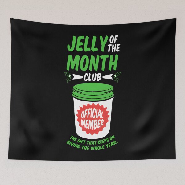 Item preview, Jelly Of The Month Club Official Member Essential  designed and sold by maraishntg.