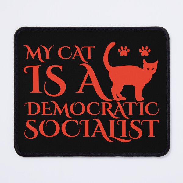 Item preview, My Cat Is A Democratic Socialist designed and sold by Styler Design.