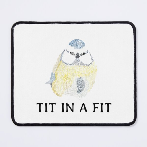 Item preview, Blue Tit in a Fit (With Text) designed and sold by ayaminlove.