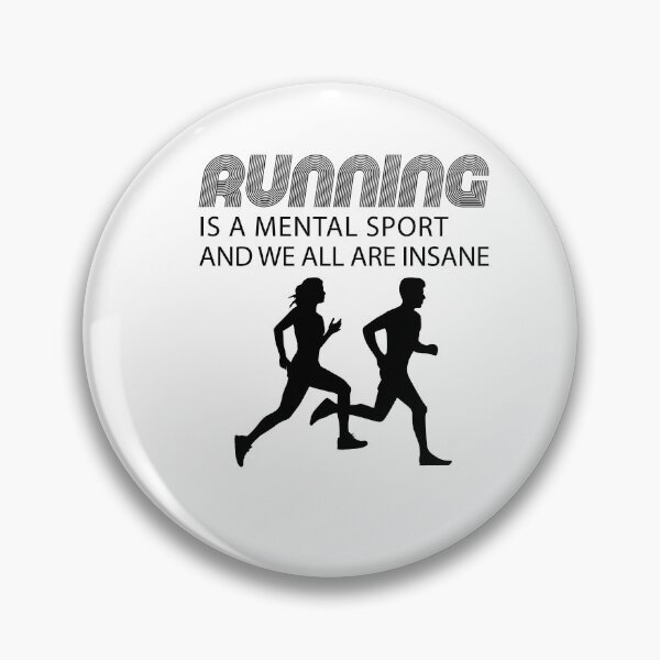 Item preview, running is a mental sport and we are all insane designed and sold by AliH72.