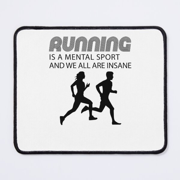 Item preview, running is a mental sport and we are all insane designed and sold by AliH72.