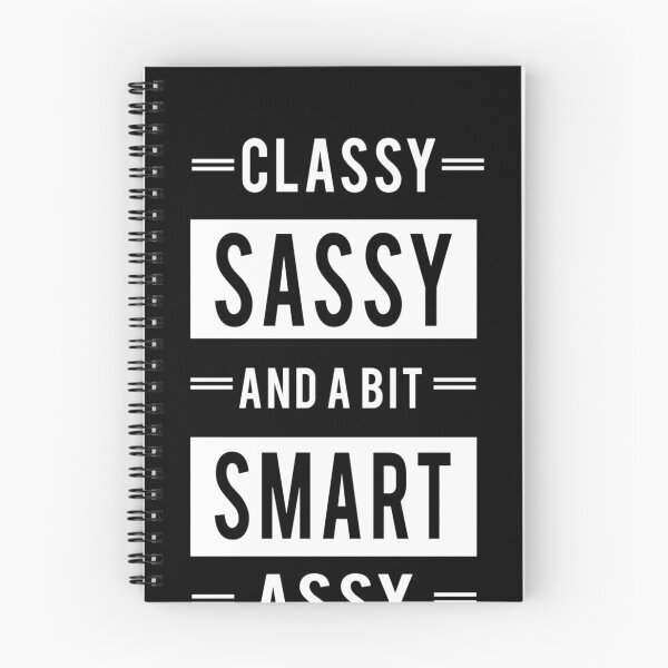 Item preview, Classy Sassy and a bit smart assy Women's designed and sold by aryagiri.
