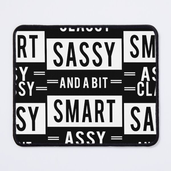 Item preview, Classy Sassy and a bit smart assy Women's designed and sold by aryagiri.