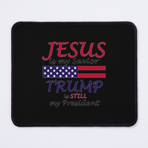 Item preview, Jesus is my savior, trump is still my president Essential designed and sold by maraishntg.