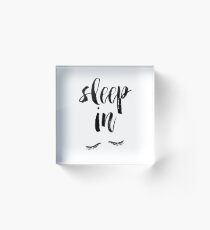 Sleep In Acrylic Block