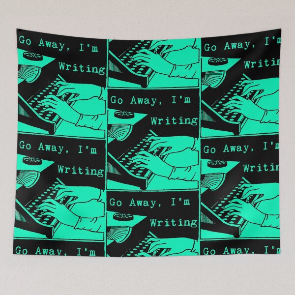 Item preview, Go Away, I'm Writing (Black/Turquoise) designed and sold by LittleVixen.