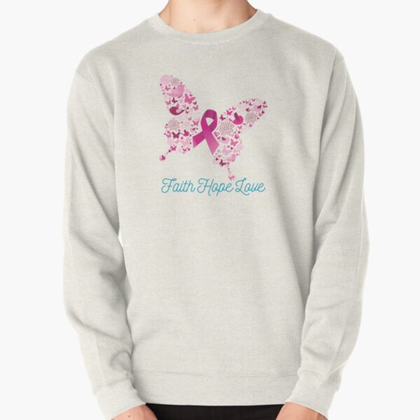 Breast Cancer Awareness - Faith Hope Love Pullover Sweatshirt