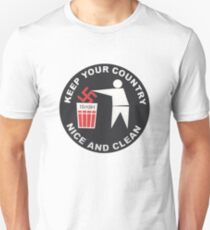 Keep Your Country Clean - Anti-Nazi Unisex T-Shirt