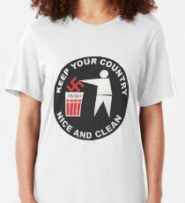 Keep Your Country Clean - Anti-Nazi Slim Fit T-Shirt