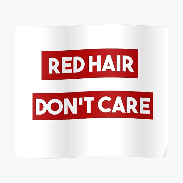 Hair care red dont Red hair,