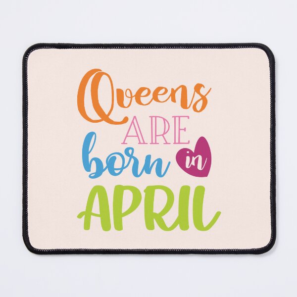 Item preview, Queens Are Born in April Birthday Typography designed and sold by bolimj.