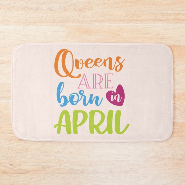 Item preview, Queens Are Born in April Birthday Typography designed and sold by bolimj.