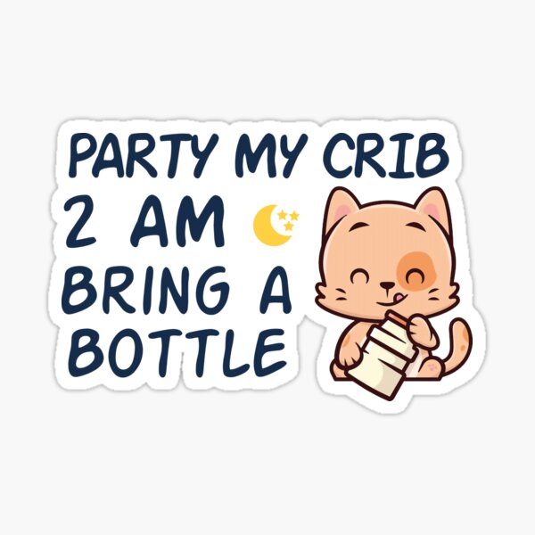 "Party in my Crib 2am Bring a Bottle, Cute Baby , Funny, Newborn Onesie