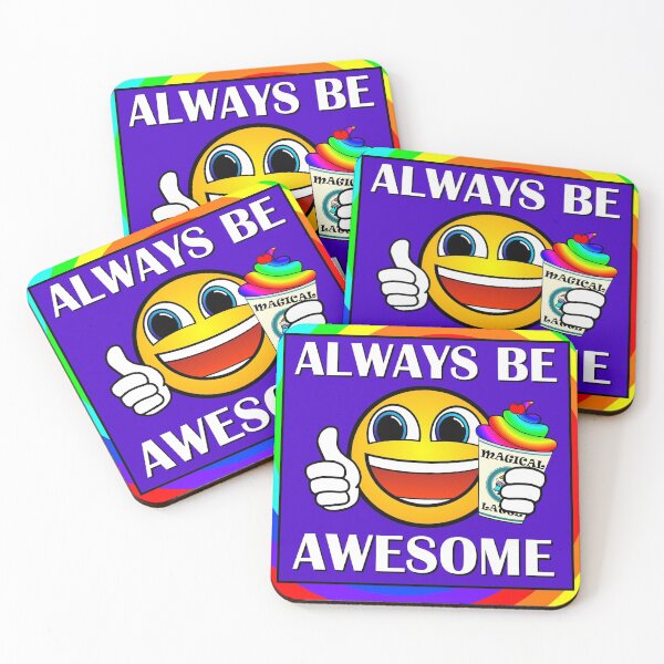 Item preview, Always Be Awesome designed and sold by AMagicalJourney.