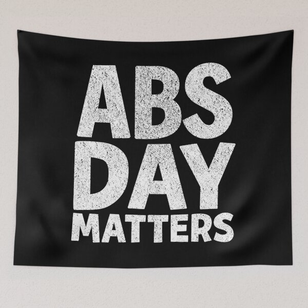 Item preview, abs day matters gym fitness bodybuilding gift haselshirt transparent designed and sold by urmaldinjosy.