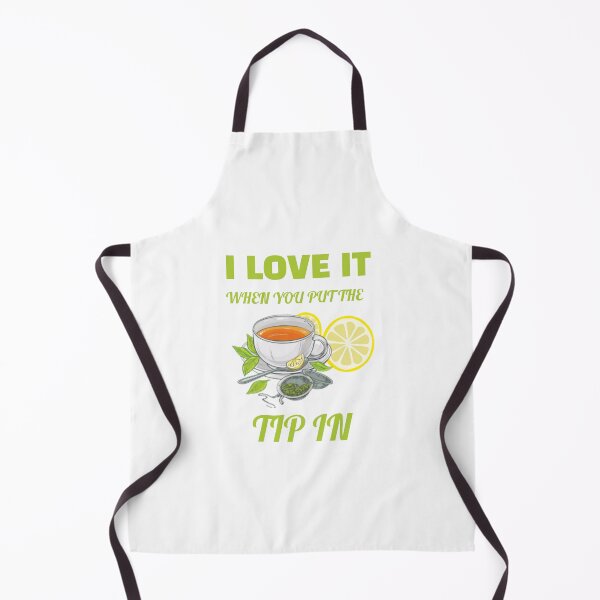 Item preview, I love it when you put the tip in designed and sold by karimaK-71.