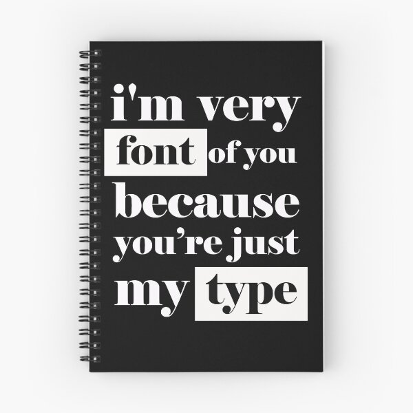 Item preview, You're just my type! designed and sold by sillyquestions.