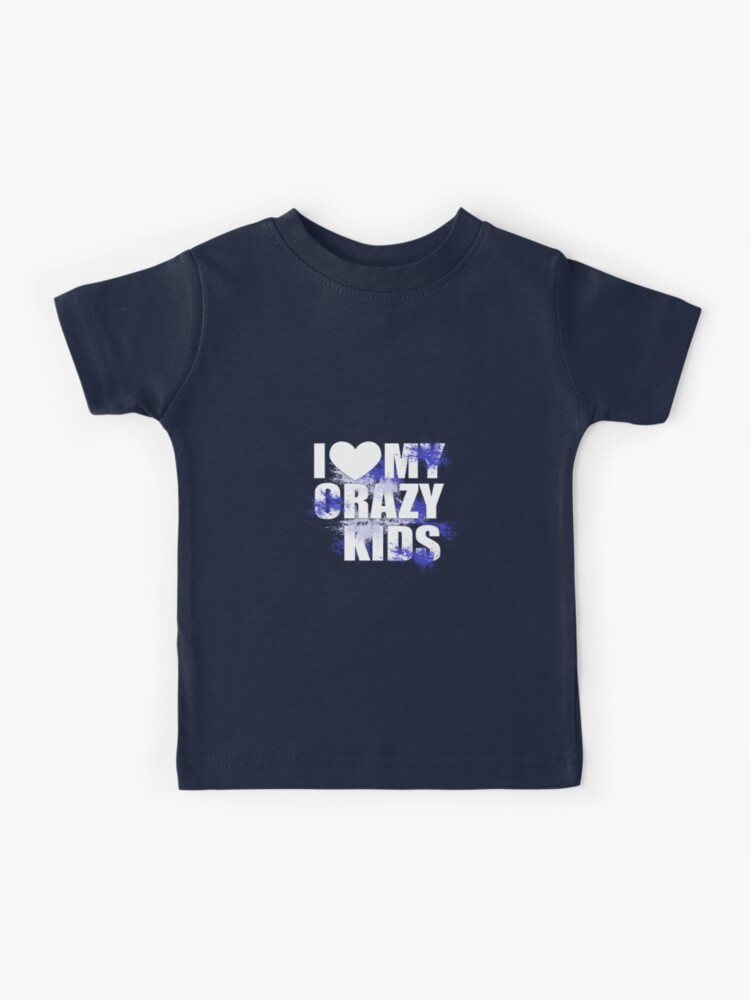 I heart my crazy kids | Kids T-Shirt