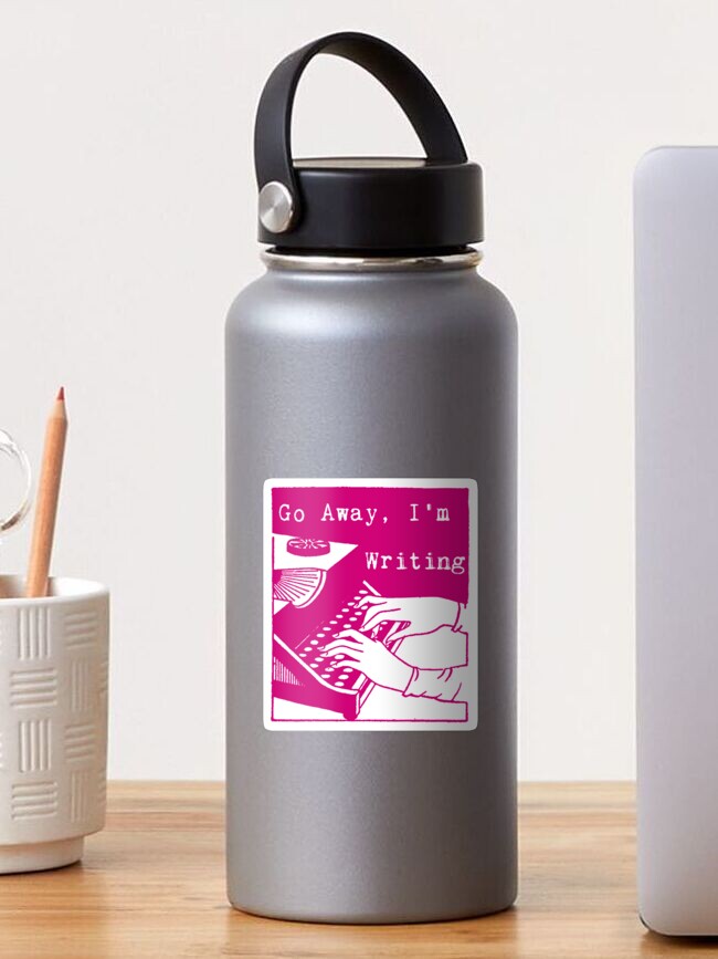 Thumbnail 1 of 3, Sticker, Go Away, I'm Writing (Magenta Pink) designed and sold by LittleVixen.