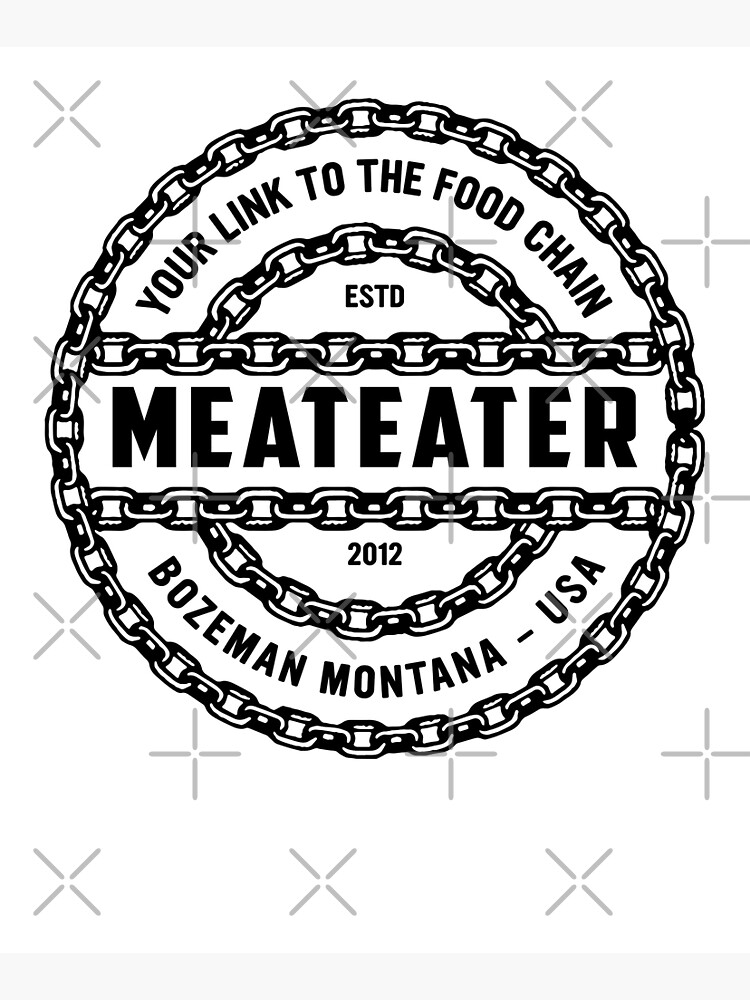 "Meateater FOOD CHAIN" Poster for Sale by AlyonaBarno Redbubble