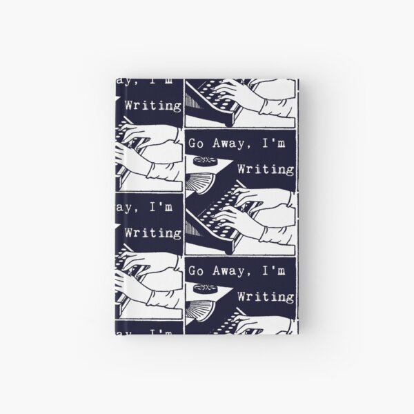 Item preview, Go Away, I'm Writing (Navy Blue) designed and sold by LittleVixen.