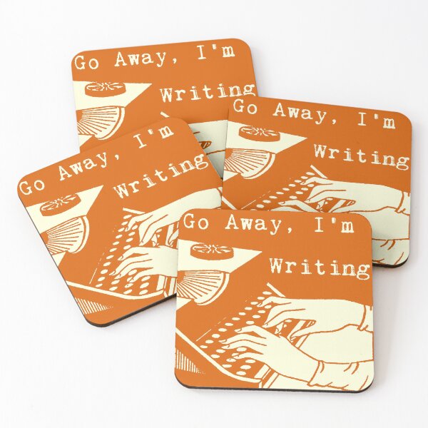 Item preview, Go Away, I'm Writing (Burnt Orange) designed and sold by LittleVixen.