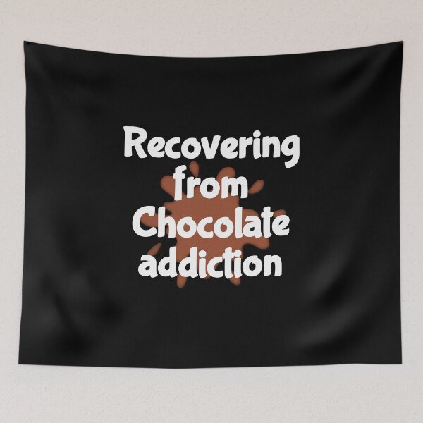 Item preview, Recovering from Chocolate addiction designed and sold by Gevover.