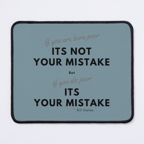 Item preview, ITS YOUR MISTAKE designed and sold by Sara 2000.