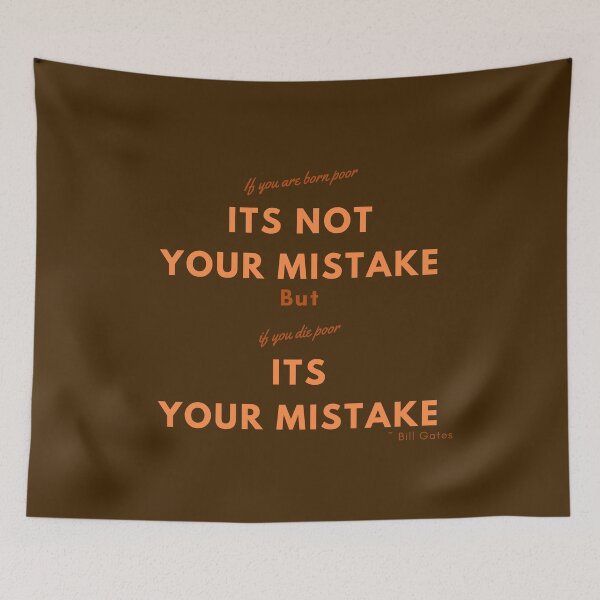 Item preview, ITS YOUR MISTAKE designed and sold by Sara 2000.