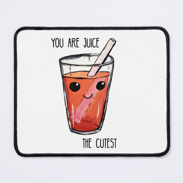 Item preview, You Are Juice the Cutest designed and sold by artsbycheri.