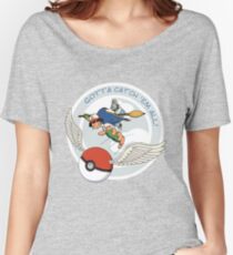 Gotta Catch 'Em All Women's Relaxed Fit T-Shirt