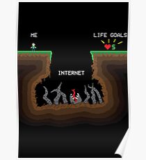 Internet VS Life goals Poster