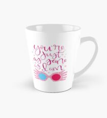 You're Just As Sane as I Am Tall Mug