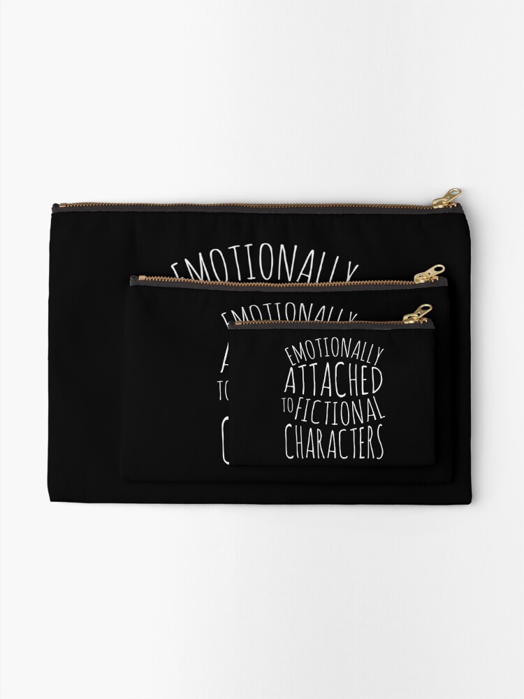 Thumbnail 2 of 4, Zipper Pouch, emotionally attached to fictional characters #white designed and sold by FandomizedRose.