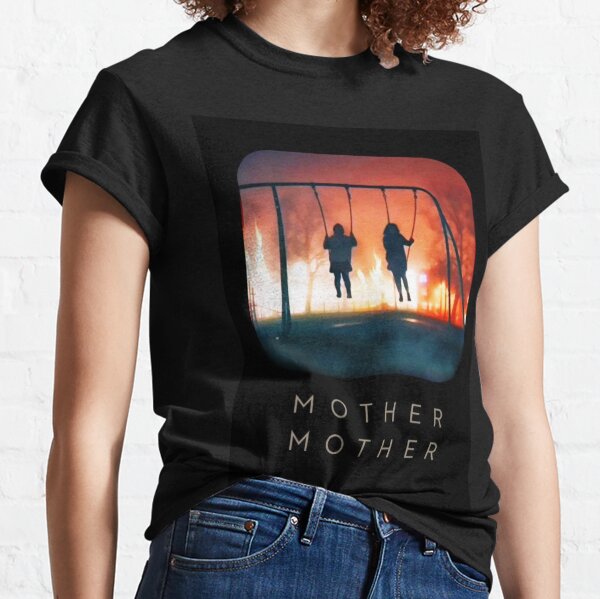 Mother Mother I Got Love / Stay Behind Classic T-Shirt