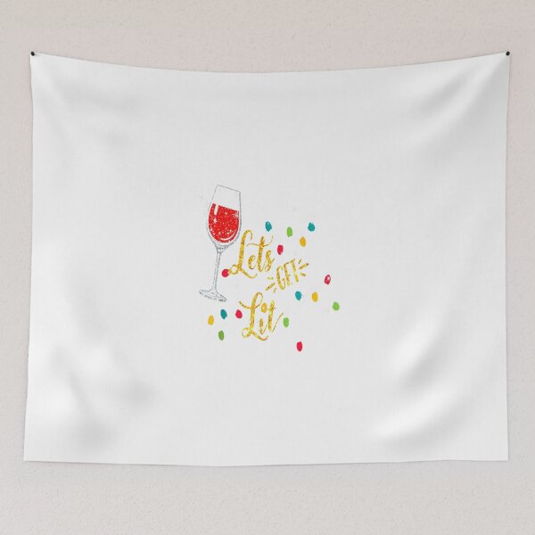 Item preview, Let's Get Lit Wine Glasses Christmas Lights Drinking Lover_1 designed and sold by TGMerwin.