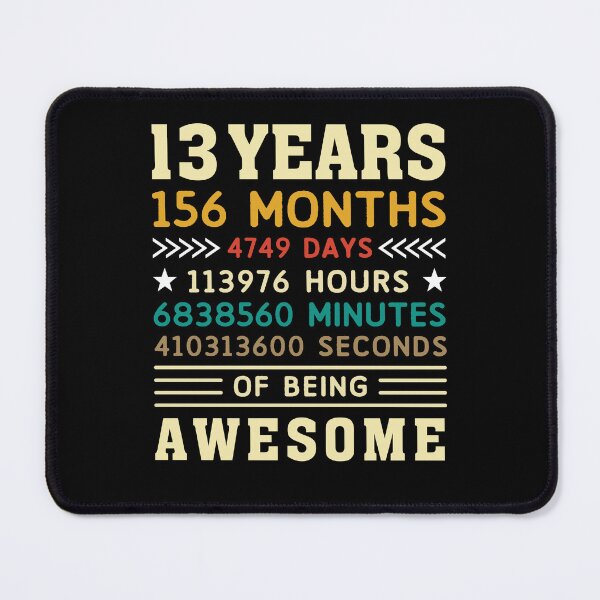 Item preview, 13 Years 156 Months 4749 Days Birthday Gift designed and sold by 1681830934131.