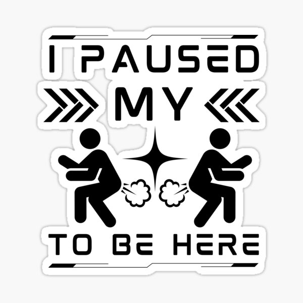 "i paused my favorite toilet to be here, funny toilet meme, toilet